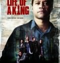 Life Of A King 2013