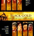 Black Gold (2011)