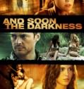 And Soon the Darkness (2010)