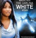 Abducted The Carlina White Story 2012