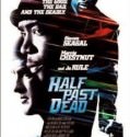 Half Past Dead (2002)