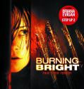 Burning Bright (2010)