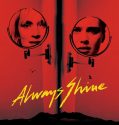 Always Shine (2016)