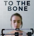 To the Bone (2017)