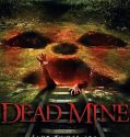 Dead Mine (2012)