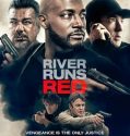 RIVER RUNS RED (2018)