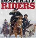 Desperate Riders (2022)