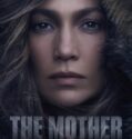 THE MOTHER (2023)