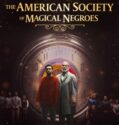 The American Society of Magical Negroes (2024)