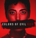 COLORS OF EVIL: RED (Kolory zla. Czerwien) (2024)